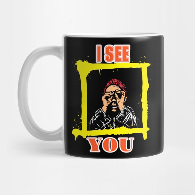 I SEE YOU by T-L-shop